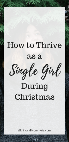 How to Thrive as a Single Girl at Christmas!