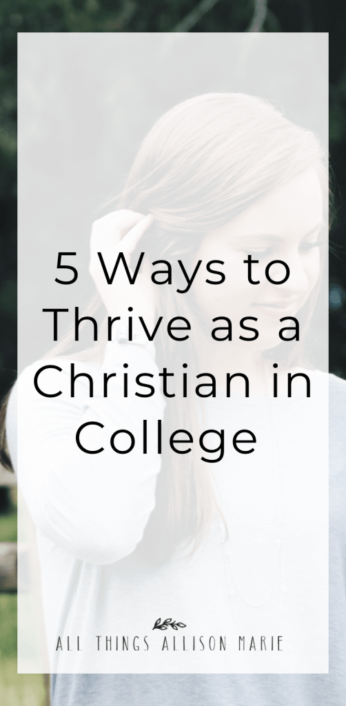 5 Ways to Thrive as a Christian in College