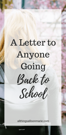 A letter to anyone going back to school!